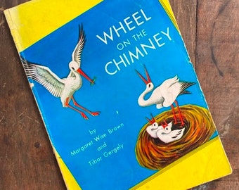 Wheel On The Chimney by Margaret Wise Brown and Tibor Gergely 1954 Paperback NOTE CONDITION Rare Book