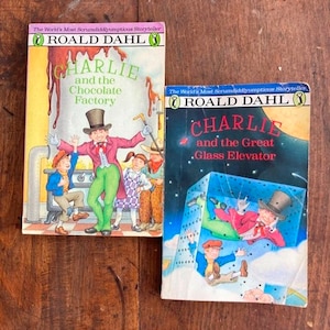 Charlie and The Chocolate Factory & Charlie and the Great Glass Elevator by Roald Dahl Illustrated by Joseph Schindelman