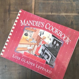 Mandie's Cookbook by Lois Gladys Leppard Recipes From The Past Vintage RARE Children's Cook Book