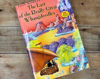 The Last Of The Really Whangdoodles, Julie Andrews Edwards, 2004 Paperback