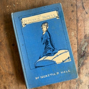 The Peterkin Papers by Lucretia P Hale Hardcover No Dust Jacket 1924 Houghton Mifflin Company