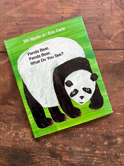 Panda Bear What Do You See, Bill Martin Jr. Eric Carle, First