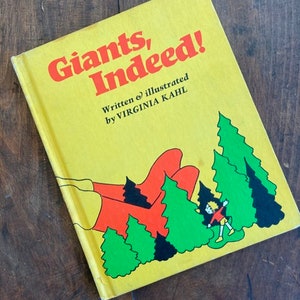 Giants, Indeed! Written and Illustrated by Virginia Kahl Classic Children&#39;s Picture Book