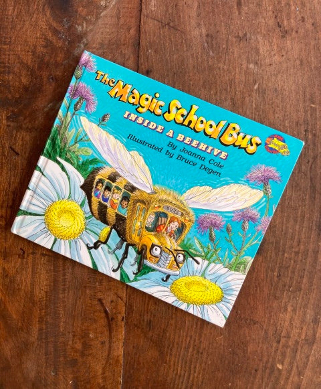 The Magic School Bus Inside A Bee Hive by Joanna Cole Illustrated by