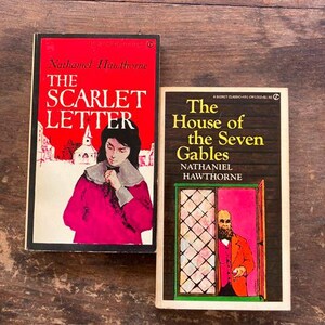The House Of The Seven Gables & The Scarlet Letter by Nathaniel Hawthorne A Signet Classic Literature
