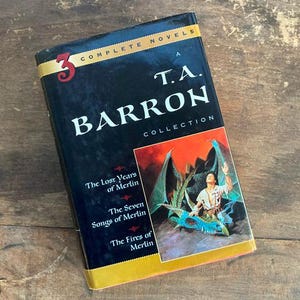 T.A. Barron&#39;s Merlin Collection: Lost Years, Seven Songs, Fires