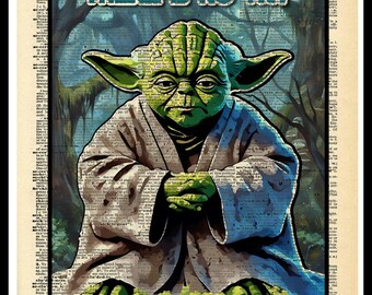 Buy 2 Get 1 Free Mix & Match Do Or Do Not Yoda Star Wars Fan Art