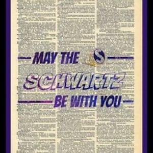 Buy 2 Get 1 gratis Mix & Match de mayo ser la Schwartz con Spaceballs Fan Art