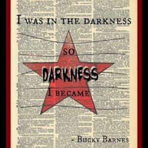 Buy 2 Get 1 Free Mix & Match Darkness I Became Bucky Barnes Captain America The Avengers  Quote Fan Art