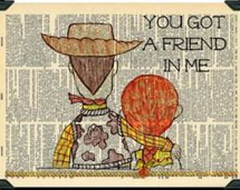 Buy 2 Get 1 Free Mix & Match You Got A Friend In Me Toy Story Quote Fan Art