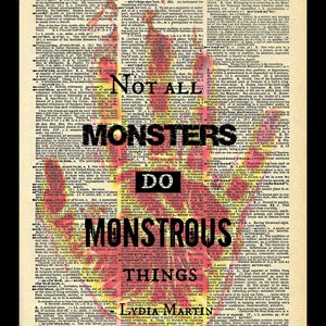 Buy 2 Get 1 Free Mix & Match Not All Monsters Do Monstrous Things Lydia Martin Quote Teen Wolf Dictionary Fan Art