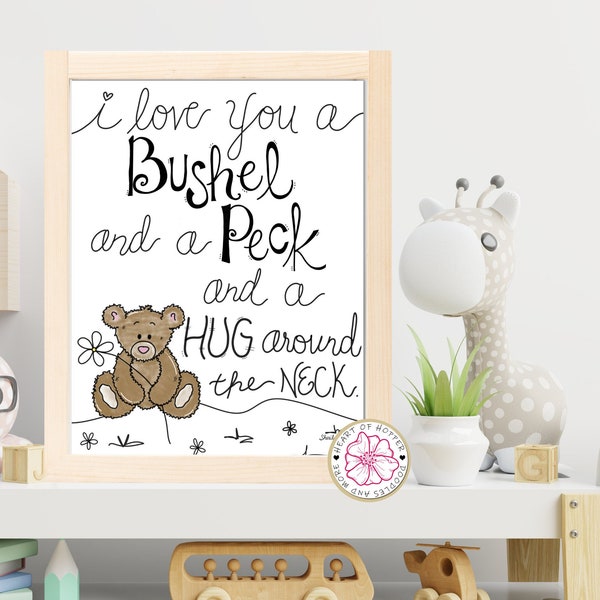 A Bushel and a Peck and a Hug Around the Neck | I Love You Sign | Nursery wall art | Nursery Decor | Nursery Printable