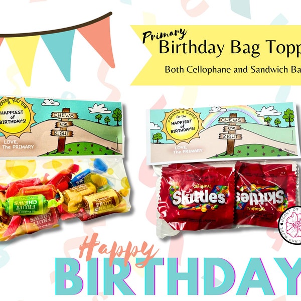 Birthday Bag Topper | LDS Primary | Birthday Gift | Treat Handout | Choose The Right | "Chews the Right" | LDS Primary Happy Birthday