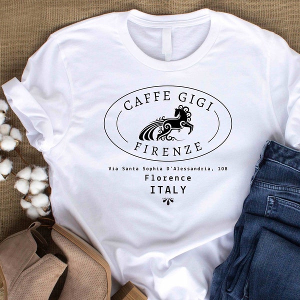 Italy lover gift shirt, coffee lover gift, Italian travel lover, Florence, Caffe GIGI, gift for man, gift for woman, unisex, plus size tee