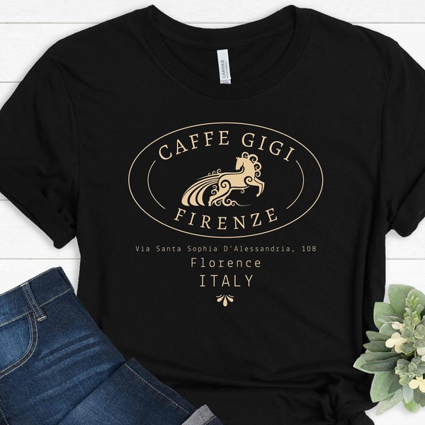 Italy lover gift shirt, coffee lover gift, Italian travel lover, Florence, Caffe GIGI, gift for man, gift for woman, unisex, plus size tee