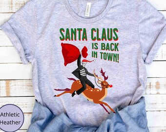 Elvis Christmas T shirt, Funny Elvis Presley shirt, Elvis tee, Santa Claus is Back in Town, Elvis riding reindeer Plus size Oversize