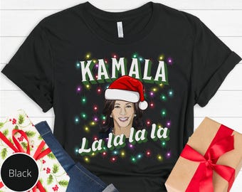Kamala Christmas Camiseta unisex, Camisa de señora presidenta, Kamala La La La La Tee, Regalo de Tim Walz, Camiseta Cat Lady, Camisa Kamala Harris, Camiseta política