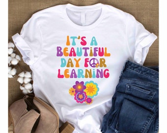 Funny teacher shirt, Beautiful day for learning, teacher gift, gift for teacher, Teacher life tee, bright colours t-shirt, kindergarten