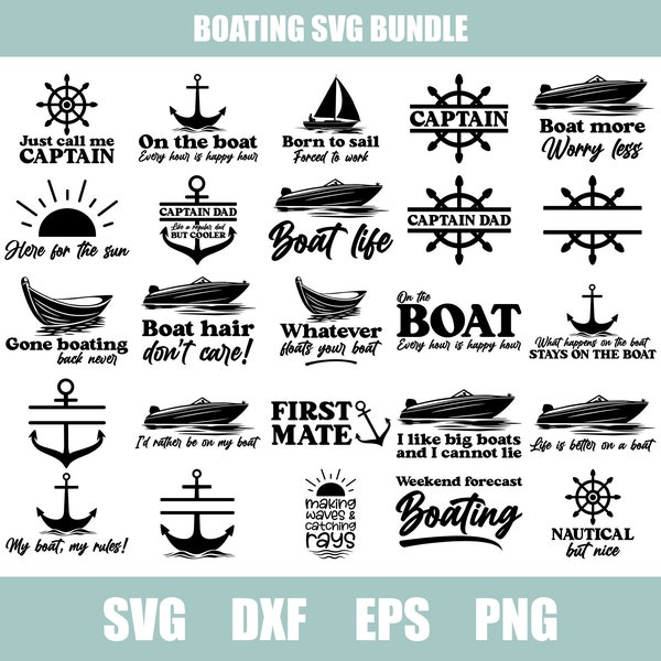 Boating SVG Bundle, Boat Life SVG, Boating T-shirt Bundle, Boat Sign SVG Bundle, Boat Lover svg Bundle, Fathers Day svg, Boat Monogram svg