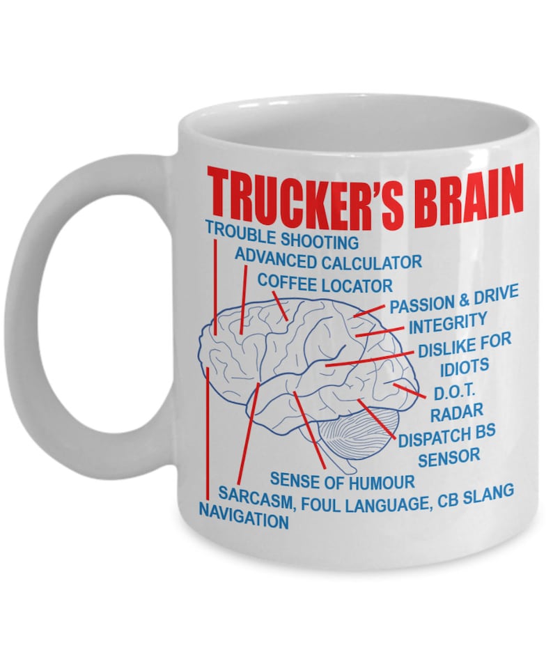 Funny Truck Driver Coffee Mug/trucker's Brain/coffee Mug for Truckers