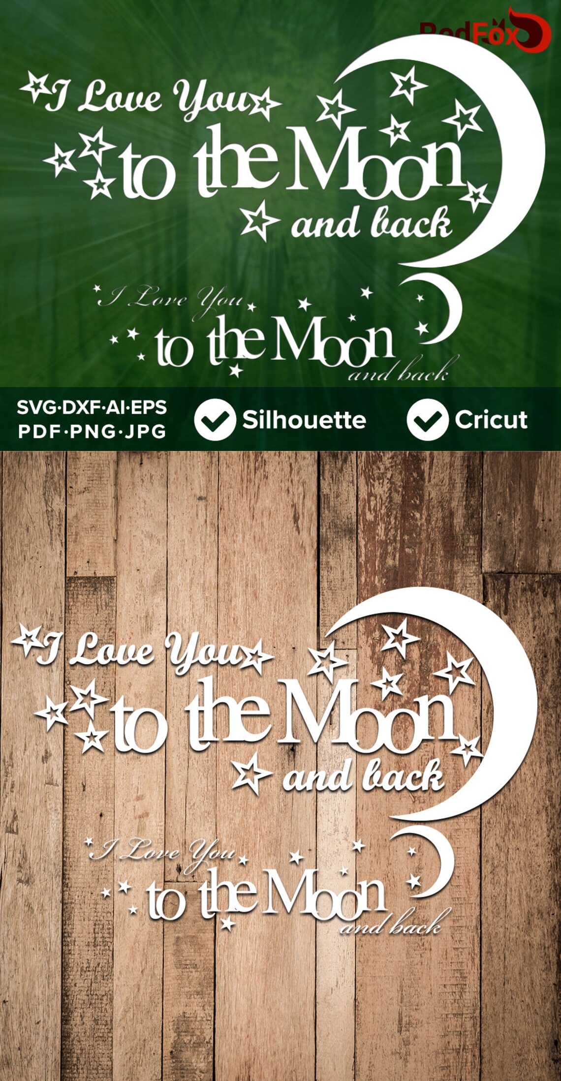 I Love You to the Moon and Back - SVG Cut File, DXF, Png, Eps, Pdf, Ai ...