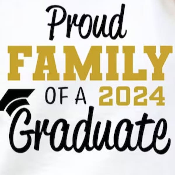 Proud Family of a 2024 Graduate (Customize to your school colors) - Ready to Press DTF iron on Transfer