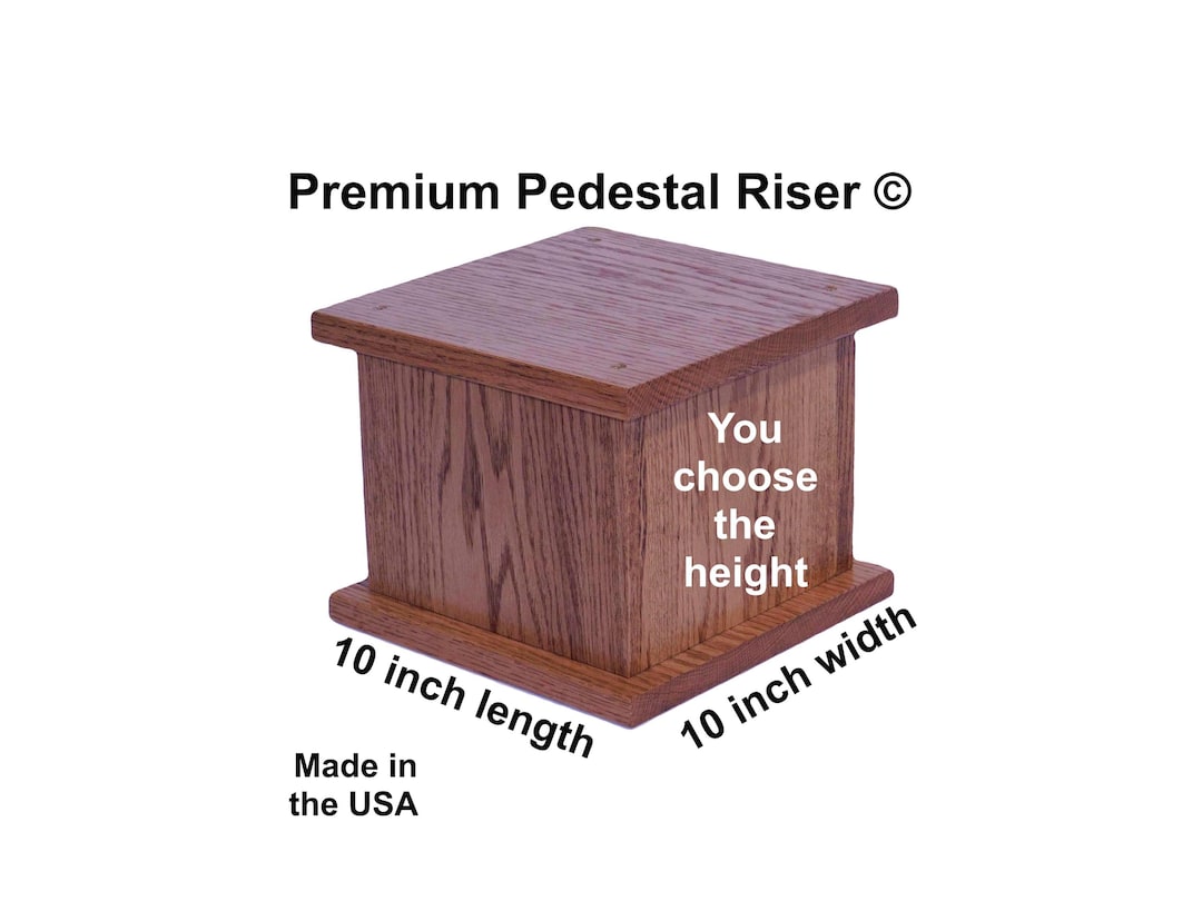 Oak Pedestal Riser, 10 Inch Length, 10 Inch Width, You Choose the