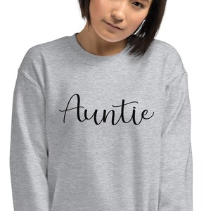 Auntie Unisex Sweatshirt, Auntie Shirt, New Aunt Shirt, Auntie Sweatshirt, Cool Aunt Shirt, Best Aunt Shirt, Aunt Gifts