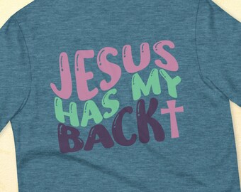 Jesus Has My Back Unisex t-shirt, Retro Print 'Jesus Has My Back' T-Shirt with Cross Graphic
