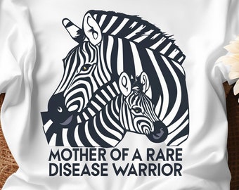 May include: White t-shirt with a black and white zebra graphic and the text "Mother of a Rare Disease Warrior".