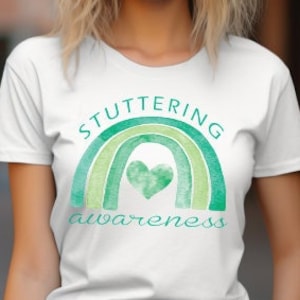 Stuttering Awareness Unisex t-shirt, Stylish Unisex Stuttering Awareness T-Shirt | Sea Green Rainbow Design, Stuttering Awareness Shirt