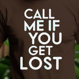 Call Me If You Get Lost Unisex t-shirt, Unisex &#39;Call Me If You Get Lost&#39; T-Shirt - Trendy Hip-Hop Style Tee