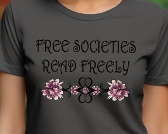 Gratis samenlevingen lezen vrij Unisex t-shirt, inspirerende boek minnaar Tee, verboden boeken shirt, lees verboden boeken, stop boek verbod