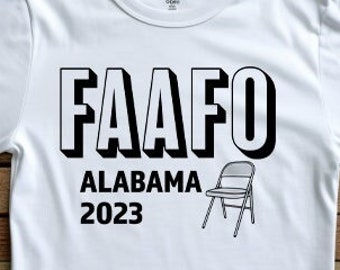 FAAFO Alabama 2023 Unisex t-shirt, Trendy Souvenir Shirt, Alabama Brawl T-Shirt