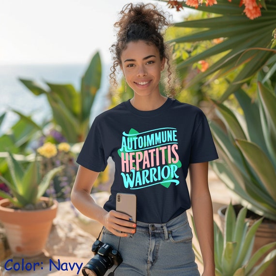T Shirt Autoimmune Hepatitis Awareness Bella Canvas Unisex Tee Warrior T-Shirt Surgery Tshirt Recovery Top