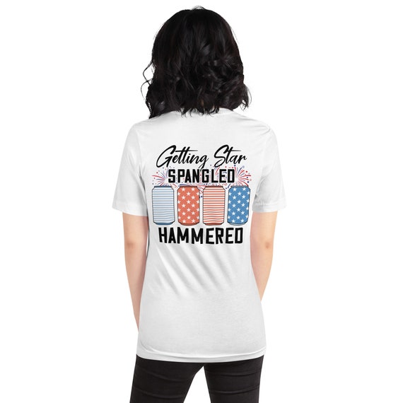 Funny 4th Of July Shirt - Star Spangled Hammered T-Shirt Funny 4th Of July Shirt - Star Spangled Hammered T-Shirt