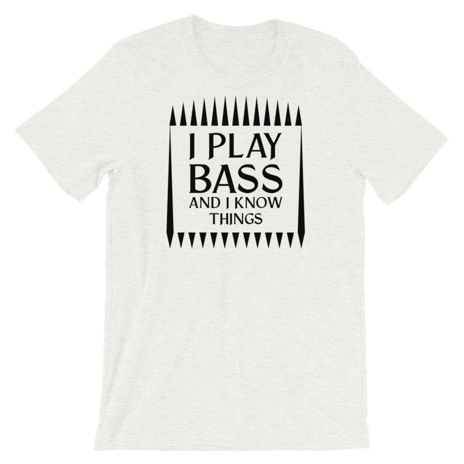 I Play Bass And I Know Things Short Sleeve Unisex T Shirt Etsy