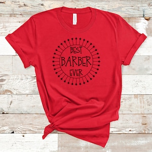 Best Barber Ever Short-Sleeve Unisex T-Shirt, Barber Gift Idea, Barbering Shirt, Barber Shirt, Barber Shop Shirt, Gift For Barber