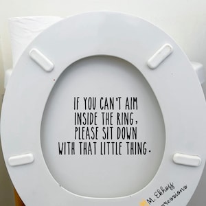 Als je niet in de ring kunt richten, ga dan zitten met dat kleine ding grappige badkamer toiletbril deksel vinyl sticker sticker grap grap decor
