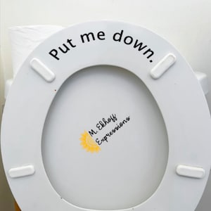 Put me down funny toilet seat decal vinyl sticker vulgar bathroom decor decoration
