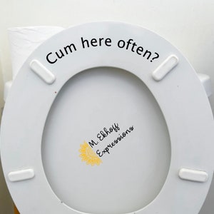 C*m here often? Come here often? Funny vulgar toilet seat decal decor decoration vinyl sticker bathroom