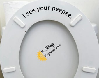 I see your peepee funny toilet seat bathroom decal decoration decor sticker vinyl