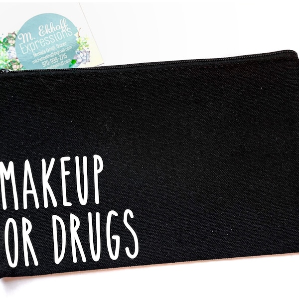 Makeup or drugs funny adult zipper pouch clutch bag purse artist gift medicine tampon feminine hygiene product