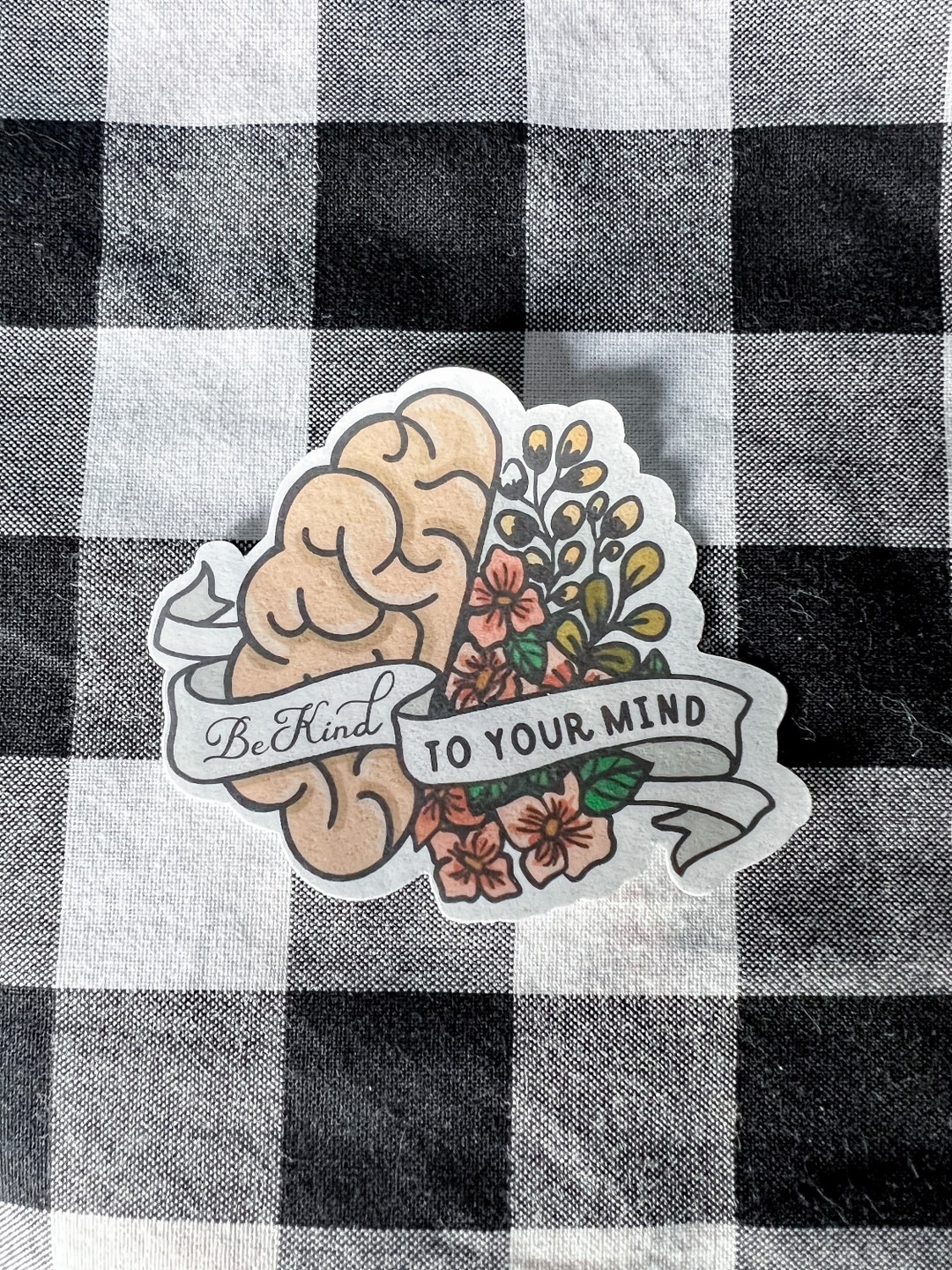 Be Kind to Your Mind Mental Health Matters Vinyl Sticker Printed Decal ...