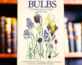 Bulbs The bulbous plants of Europe illustrated by Marjorie Blamey, a vintage book of flowers for junk journal inspiration, garden lover gift