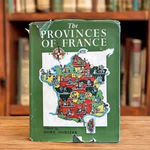 ドレ・オグリゼク著「フランスの地方」フランスの各県の地図付き、ジャンクジャーナルコラージュ用品付き、素晴らしいイラスト入りヴィンテージ本