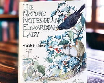 The Nature Notes Of An Edwardian Lady, vintage companion book to The Country Diary, by Edith Holden