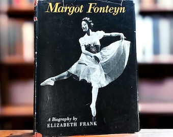 Margot Fonteyn a biography by Elizabeth Frank, vintage book about ballet dancing and ballerinas, for junk journals, scrapbooks and collage