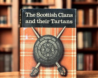 The Scottish Clans and their Tartans vintage pocket book with colour illustrations of Highland Dress, Genealogy and Burns Night Gift