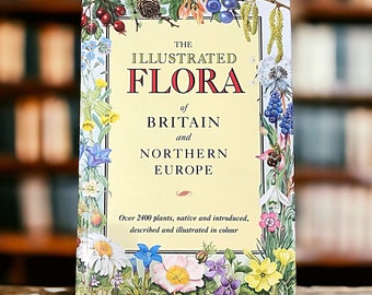 The Illustrated Flora by Marjorie Blamey, vintage botanical book of wild flowers from Britain and Northern Europe, junk journal inspiration